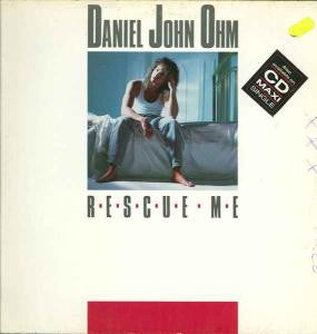 Daniel John Ohm : Rescue Me (12", Maxi)