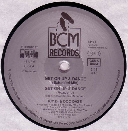 Icy D. & Doc Daze : Get On Up & Dance (12")