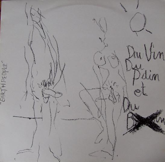 Du Vin Du Pain Et Du B... : Earthpeople (12")