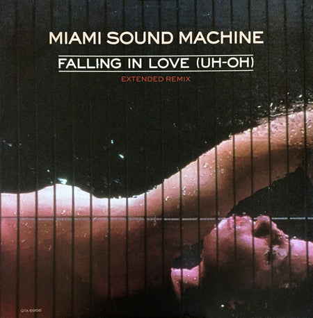 Miami Sound Machine : Falling In Love (Uh-Oh) (Extended Remix) (12", Single)