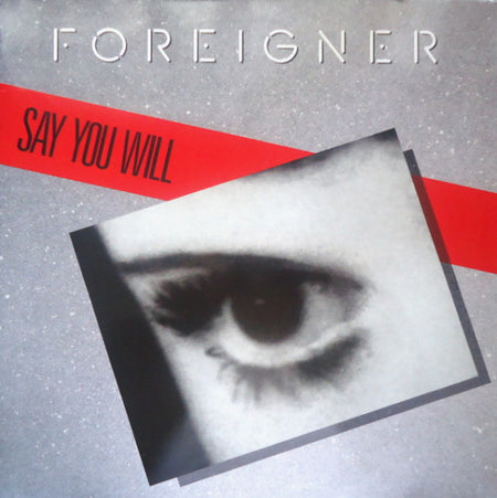 Foreigner : Say You Will (12", Maxi)