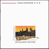 David Knopfler : Lips Against The Steel (LP, Album, DMM)