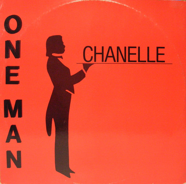 Chanelle : One Man (12")