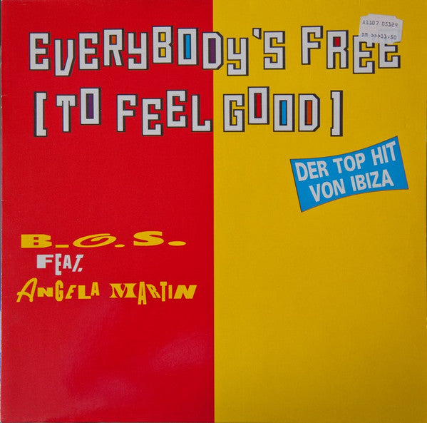 B.O.S. : Everybody's Free (To Feel Good) (12")