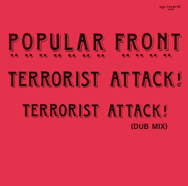Popular Front : Terrorist Attack! (12")