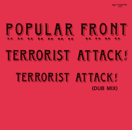 Popular Front : Terrorist Attack! (12")