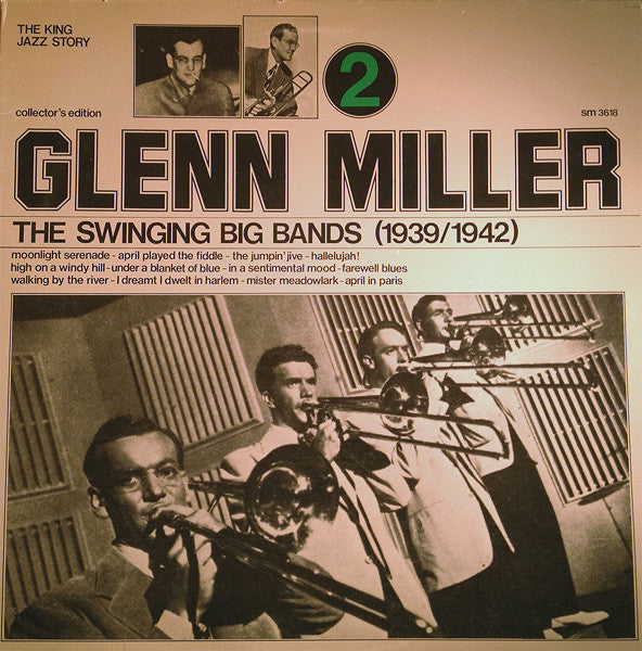 Glenn Miller : The Swinging Big Bands (1939/1942) - Glenn Miller Vol. 2 (LP)