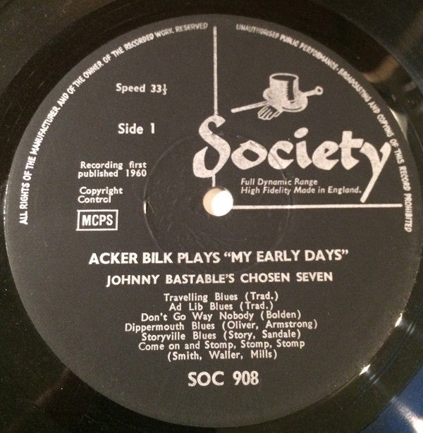 Acker Bilk With Johnny Bastable's Chosen Seven / BOb Wallis And His Storyville Jazzmen : Mister Acker Bilk Plays "My Early Days" (LP, Album)