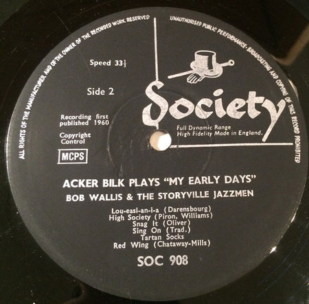 Acker Bilk With Johnny Bastable's Chosen Seven / BOb Wallis And His Storyville Jazzmen : Mister Acker Bilk Plays "My Early Days" (LP, Album)