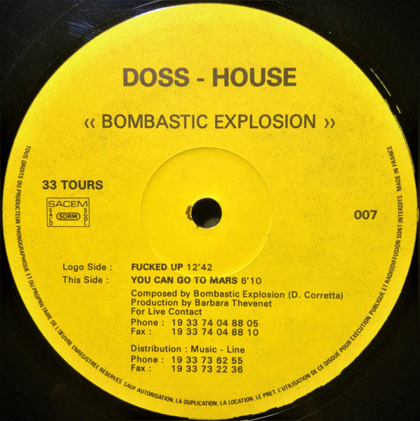 Bombastic Explosion : Fucked Up / You Can Go To Mars (12")