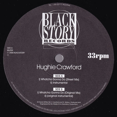 Hughie Crawford Feat. Phoebe One Feat. Krystal (28) Feat. Syreeta : Whatcha Gonna Do (12")