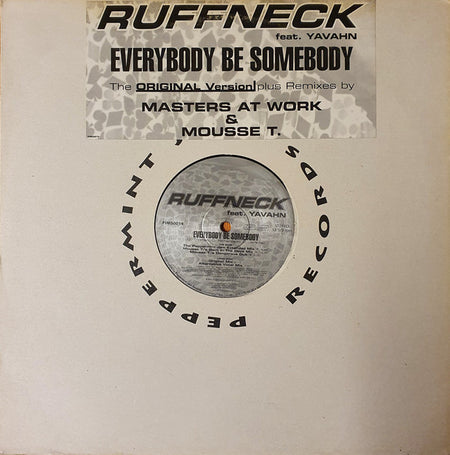 Ruffneck Feat. Yavahn : Everybody Be Somebody (12")