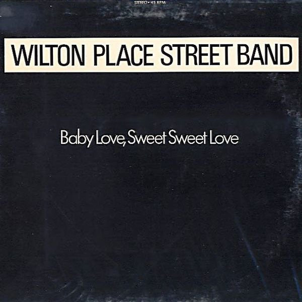 Wilton Place Street Band : Baby Love, Sweet Sweet Love (12")