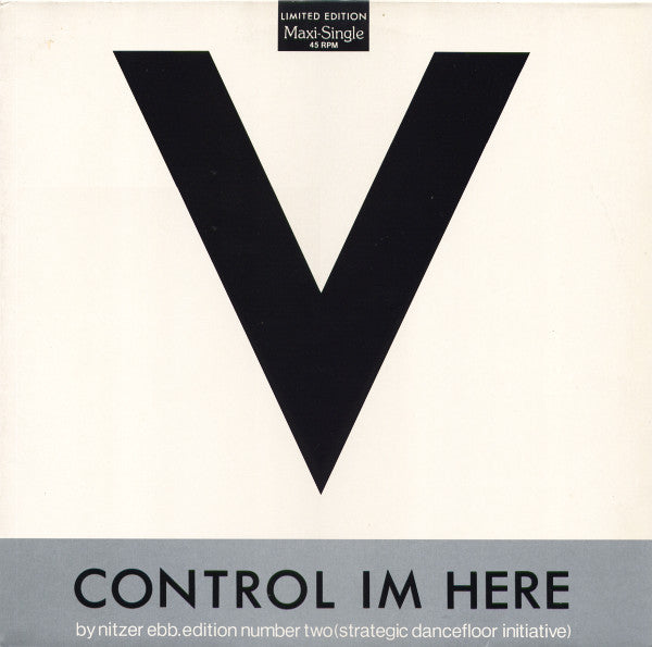 Nitzer Ebb : Control Im Here - Edition Number Two (Strategic Dancefloor Initiative) (12", Maxi, Ltd)