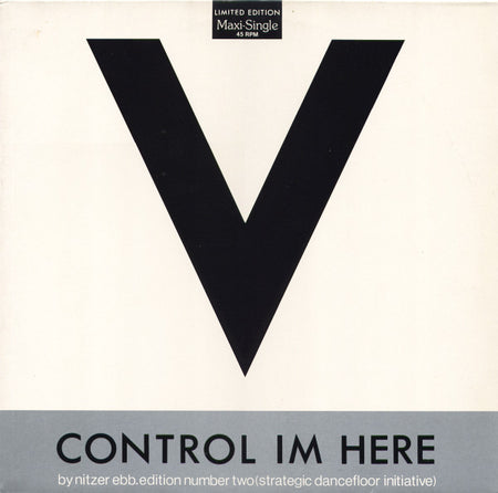 Nitzer Ebb : Control Im Here - Edition Number Two (Strategic Dancefloor Initiative) (12", Maxi, Ltd)