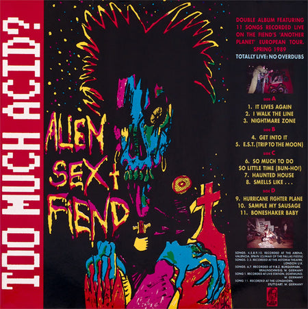 Alien Sex Fiend : Too Much Acid? (2xLP, Album)