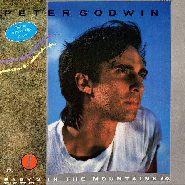 Peter Godwin : Baby's In The Mountains / Soul Of Love (12", Maxi)