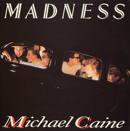Madness : Michael Caine (12", PRS)