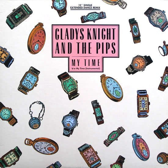 Gladys Knight And The Pips : My Time (12")