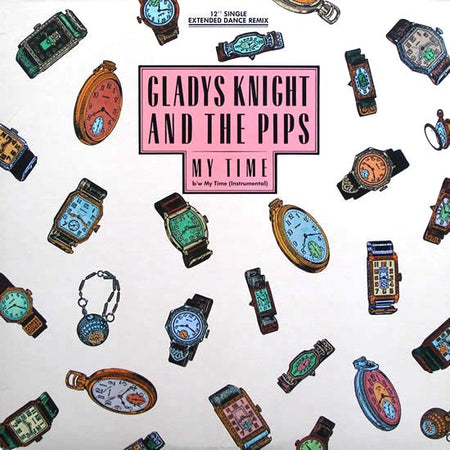 Gladys Knight And The Pips : My Time (12")