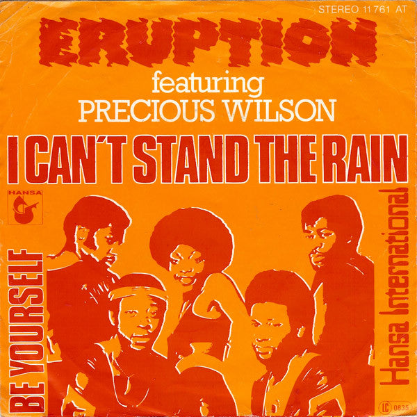 Eruption (4) Featuring Precious Wilson : I Can't Stand The Rain (7", Single)