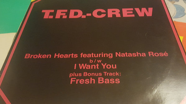 T.F.D. Crew : Broken Hearts (12")