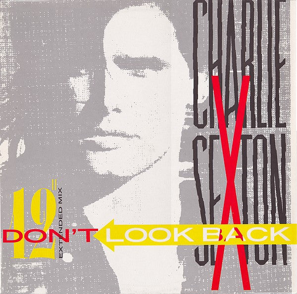 Charlie Sexton : Don't Look Back (12")
