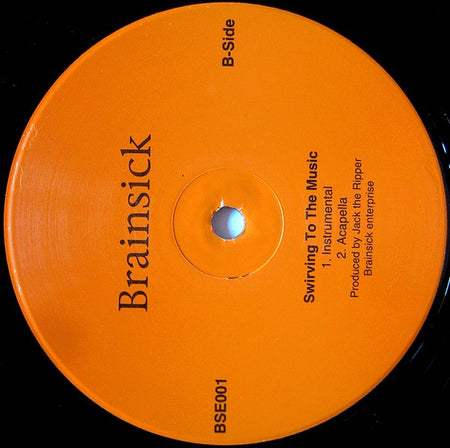 Brainsick : Stick To The Plan / Swirving To The Music (12")
