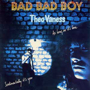 Theo Vaness : Bad Bad Boy (LP, Album)