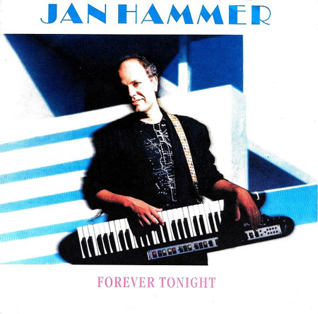Jan Hammer : Forever Tonight (7", Single)