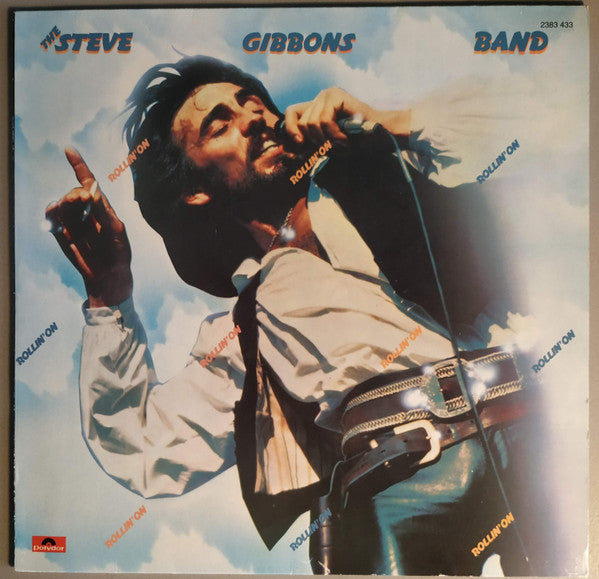 The Steve Gibbons Band* : Rollin' On (LP, Album)