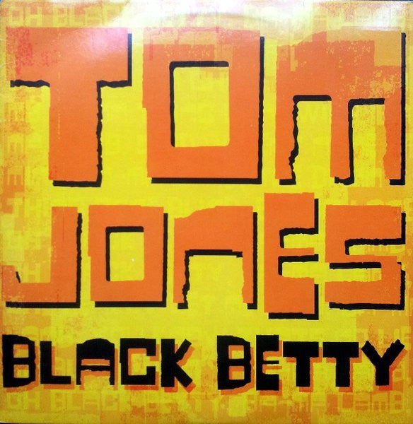 Tom Jones : Black Betty (12")
