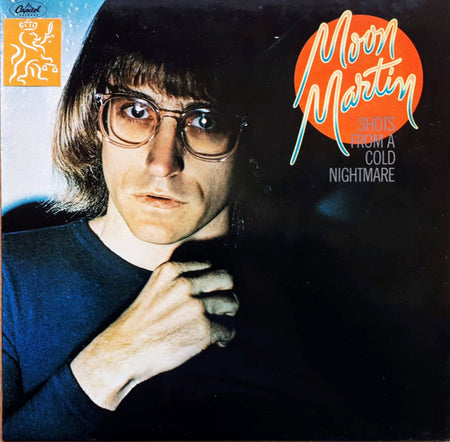 Moon Martin : Shots From A Cold Nightmare (LP, Album)