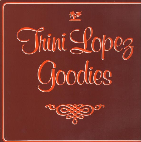 Trini Lopez : Goodies (LP, Comp)