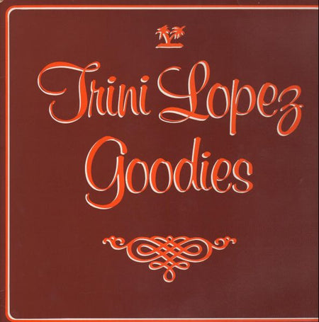 Trini Lopez : Goodies (LP, Comp)