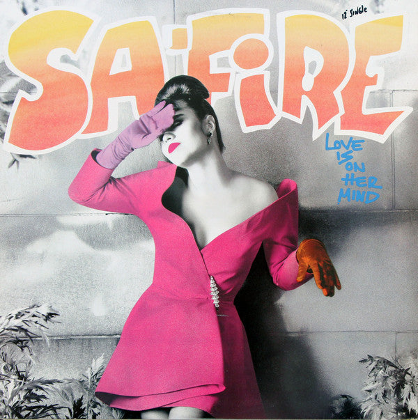 Safire : Love Is On Her Mind (12", Single)