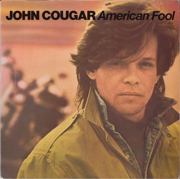 John Cougar Mellencamp : American Fool (LP, Album, RE)