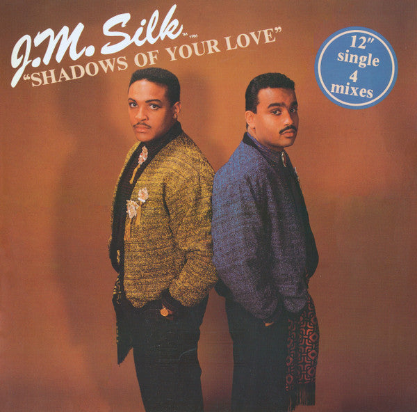J.M. Silk : Shadows Of Your Love (12", Single)