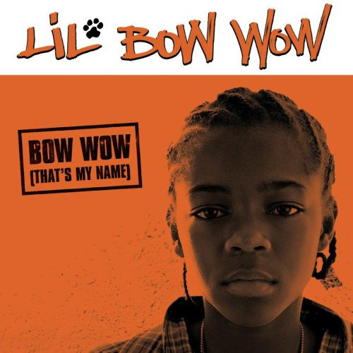 Lil' Bow Wow : Bow Wow (That's My Name) (12")