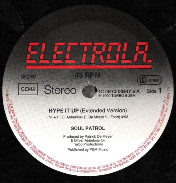 Soul Patrol : Hype It Up (12")