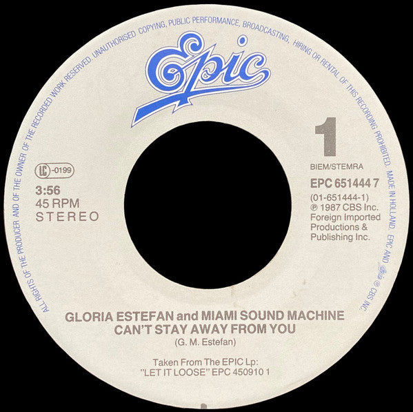 Gloria Estefan And Miami Sound Machine* : Can't Stay Away From You (7", Single)