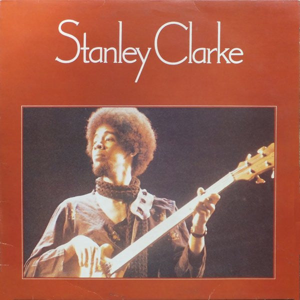 Stanley Clarke : Stanley Clarke (LP, Album, RE)