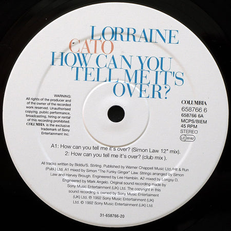Lorraine Cato : How Can You Tell Me It's Over? (12", Single)
