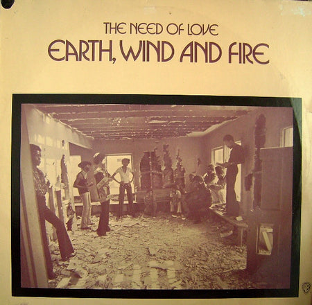 Earth, Wind And Fire* : The Need Of Love (LP, Album)