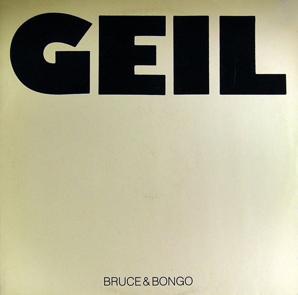 Bruce & Bongo : Geil (12")