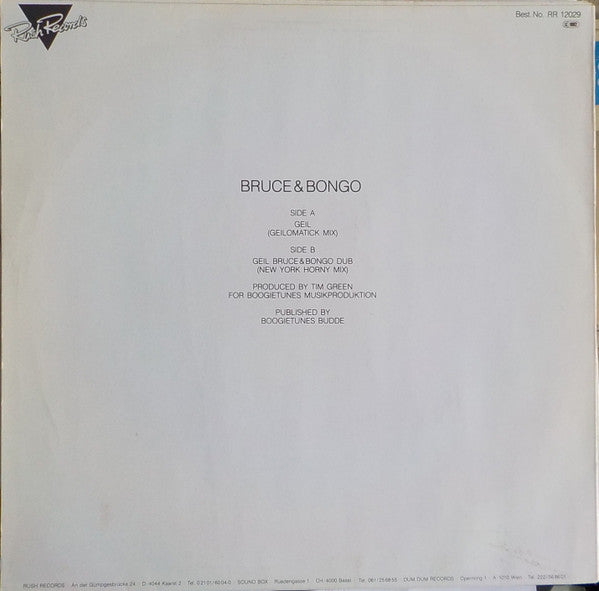 Bruce & Bongo : Geil (12")