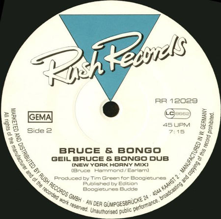 Bruce & Bongo : Geil (12")