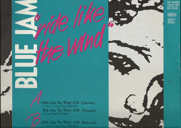 Blue Jam (2) : Ride Like The Wind (12")