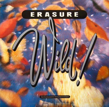 Erasure : Wild! (LP, Album)