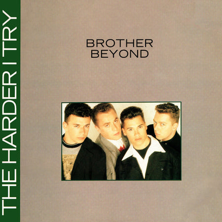 Brother Beyond : The Harder I Try (12")